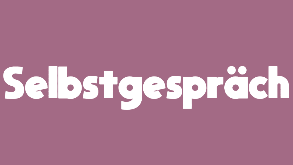 Selbstgespräch